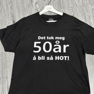 T-skjorte str. L tok meg 50år...HOT
